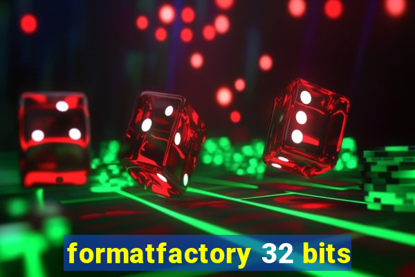 formatfactory 32 bits